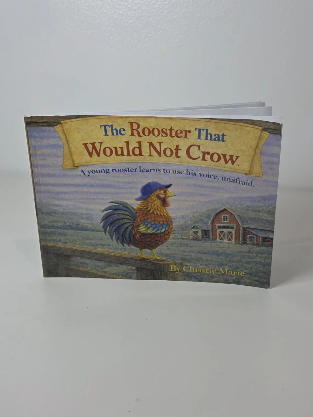 The Rooster That Would Not Crow